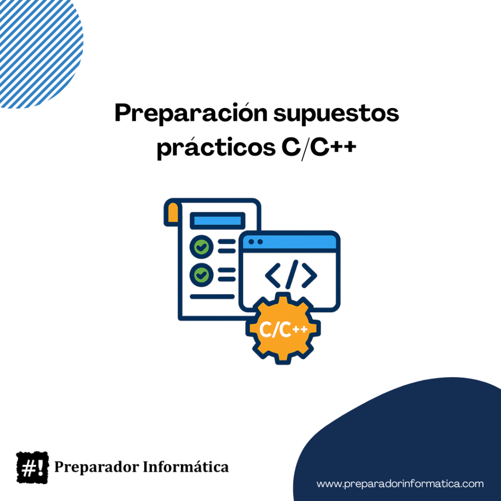 Preparación supuestos prácticos C/C++